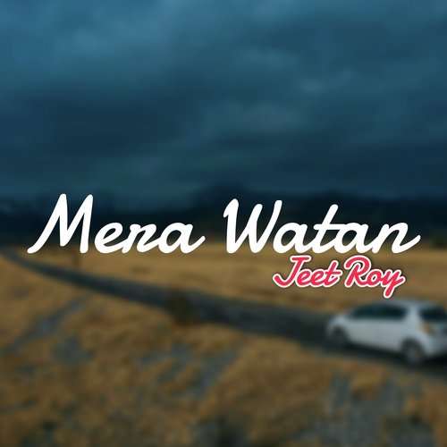 Mera Watan