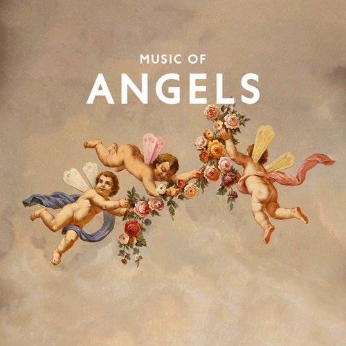 Music Of Angels: Heavenly Sounds To Soothe The Soul And Spirit_poster_image