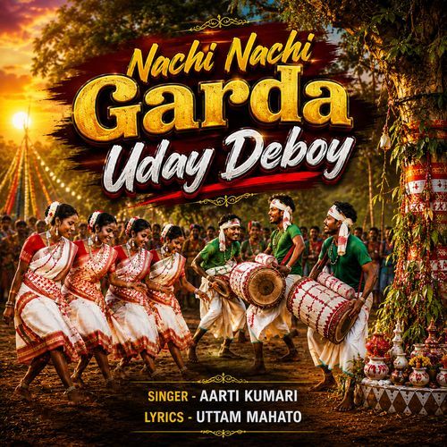 Nachi Nachi Garda Uday Debay
