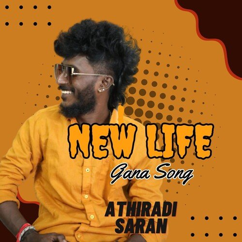 New Life Gana Song