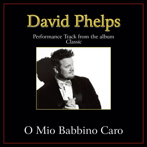 O Mio Babbino Caro (Performance Tracks)