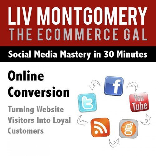 Online Conversion: Turning Website Visitors Into Loyal Customers