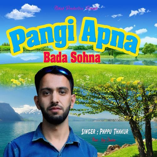 Pangi Apna Bada Sohna