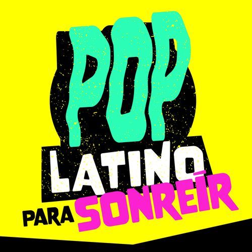 Pop Latino Para Sonreír