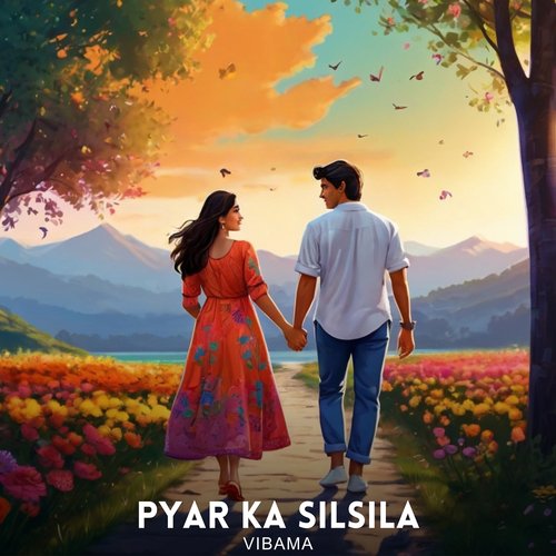 Pyar Ka Silsila