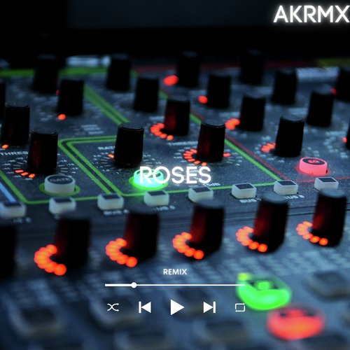 Roses (Remix)