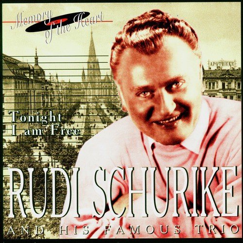 Rudi Schurike and His Famous Trio. Tonight I&#039;am Free_poster_image