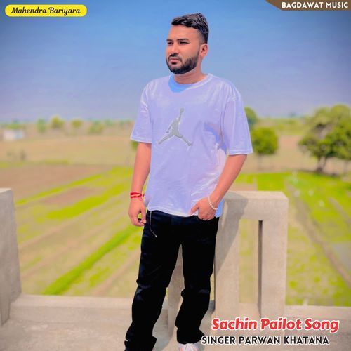 Sachin Pailot Song
