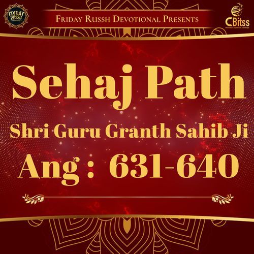 Sehaj Path - Ang 631 to 640