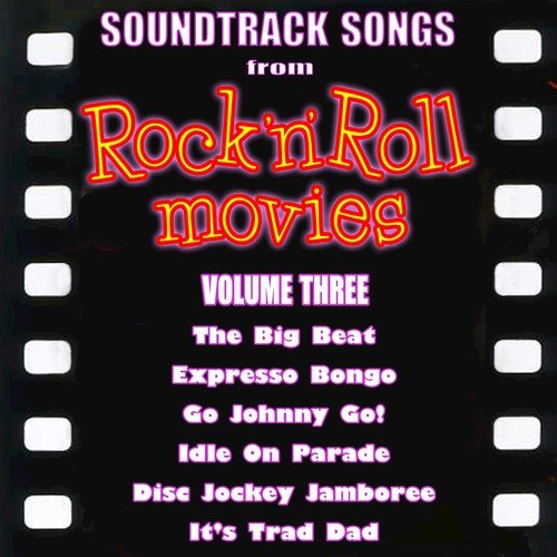 Soundtrack Songs from Rock’n’Roll Movies, Vol. 3