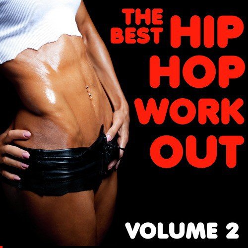 The Best Hip Hop Workout Volume 2