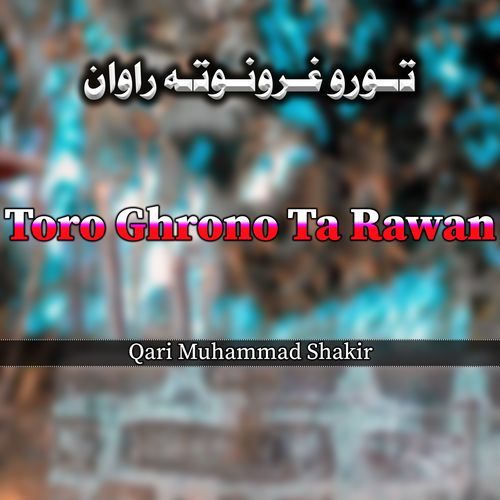 Toro Ghrono Ta Rawan