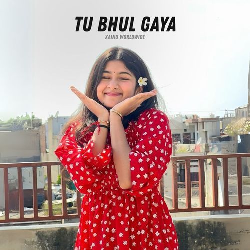 Tu Bhul Gaya