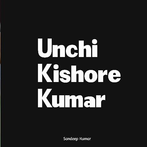 Unchi Kishore Kumar