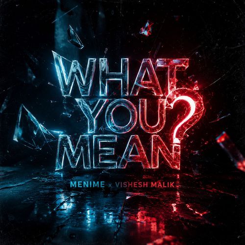 What You Mean?