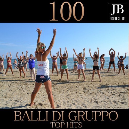 100 Balli di Gruppo  Top Hits