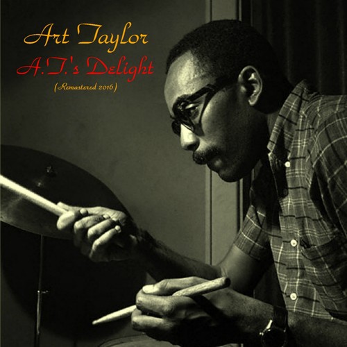 A.T.&#039;S Delight (Remastered 2016)