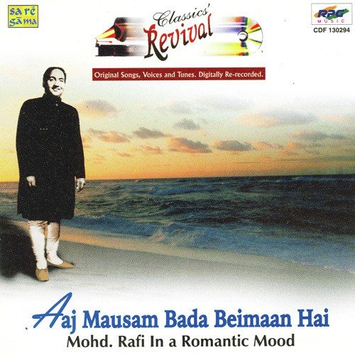 Aaj Mausam Bada Beiman Hai Mohd Rafi ( Revival )