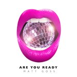 Are You Ready