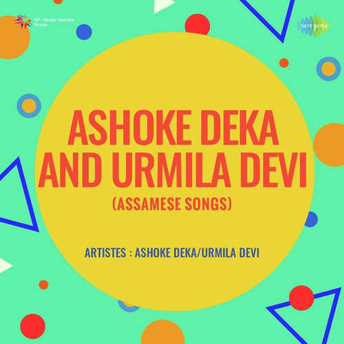 Ashoke Deka And Urmila Devi Assamese Songs