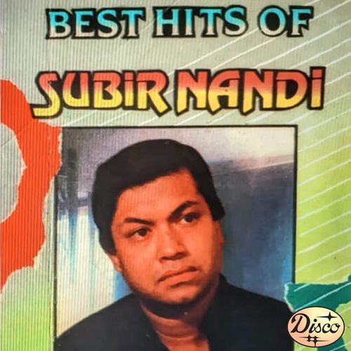 Best Hits of Subir Nandi