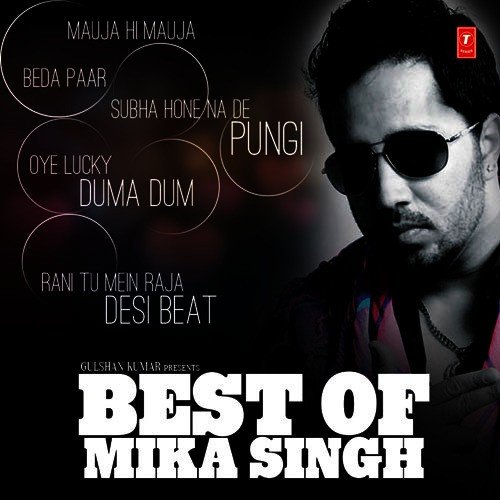 Best Of Mika Singh