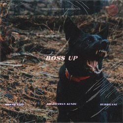 Boss Up-OQk7HBEIcH8