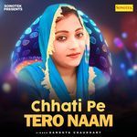 Chhati Pe Tero Naam