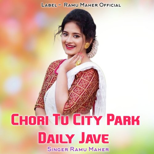 Chori Tu City Park Daily Jave