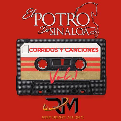 Corridos Y Canciones El Potro de Sinaloa, Vol. 1 (En Vivo)