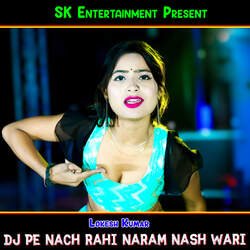 DJ Pe Nach Rahi Naram Nash Wari-PVAeHCxqc2M