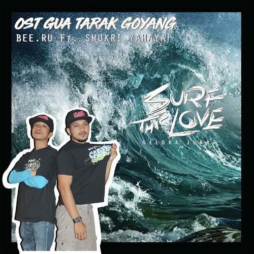 Gua Tarak Goyang From Gua Tarak Goyang Soundtrack Song Download From Gua Tarak Goyang From Gua Tarak Goyang Soundtrack Jiosaavn