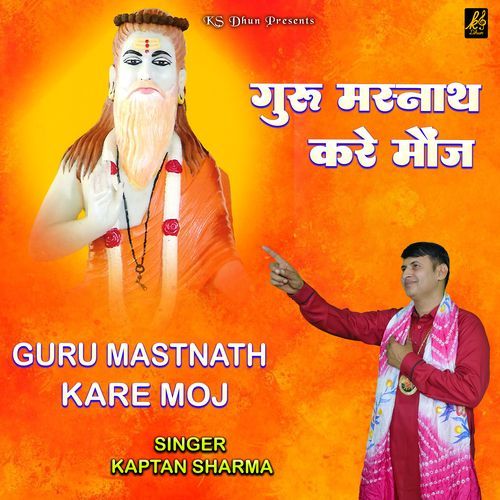 Guru Mastnath Kare Moj