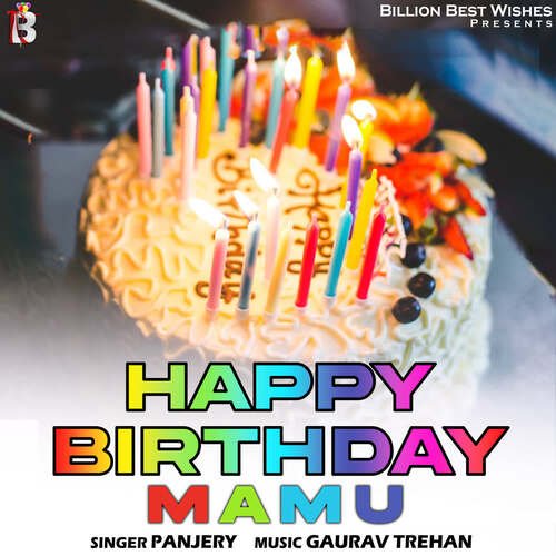 Happy Birthday Mamu