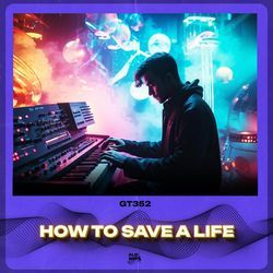 How To Save A Life (Techno) by Error404, Glowave Town
