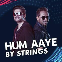 Hum Aaye-Fg8yCEFiX2c