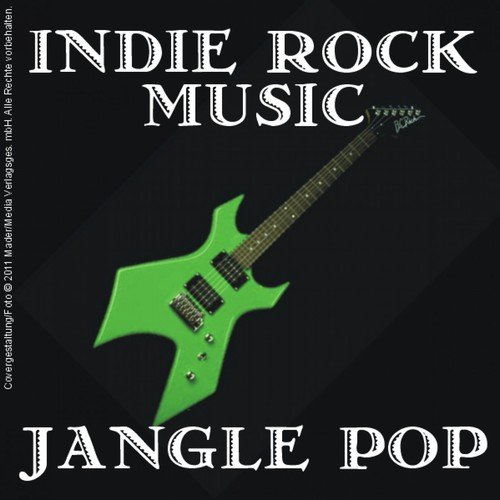 Indie Rock Music - Jangle Pop