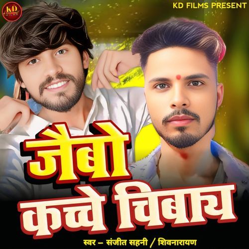 Jaibau Kache Chibai