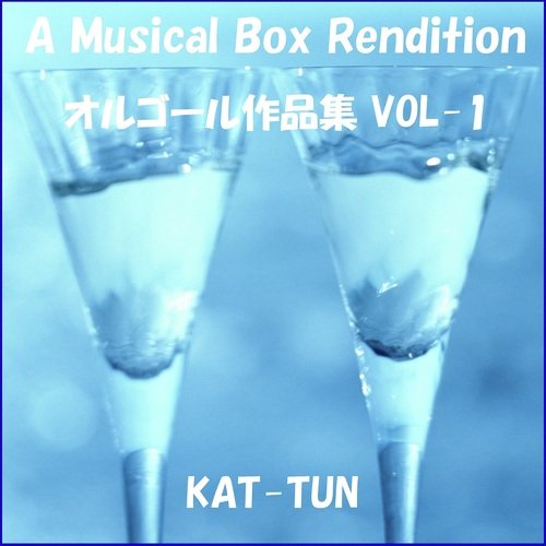 Going ! （オルゴール）Originally Performed By KAT-TUN cover art