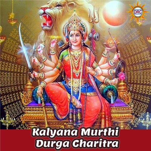 Kalyana Murthi Durga Charitra
