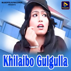 Khilaibo Gulgulla-HD8oCA1IVUY