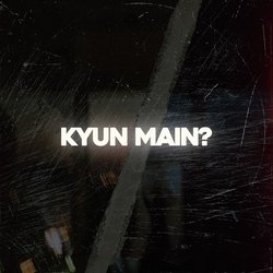 Kyun Main?-Eyo5W0d5TVU