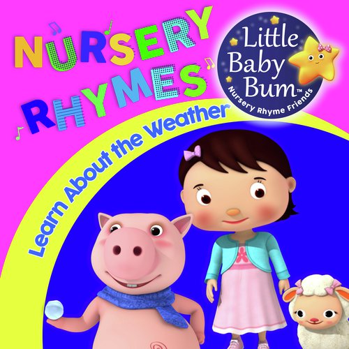 Learn About the Weather with Songs &amp; Nursery Rhymes from LittleBabyBum_poster_image