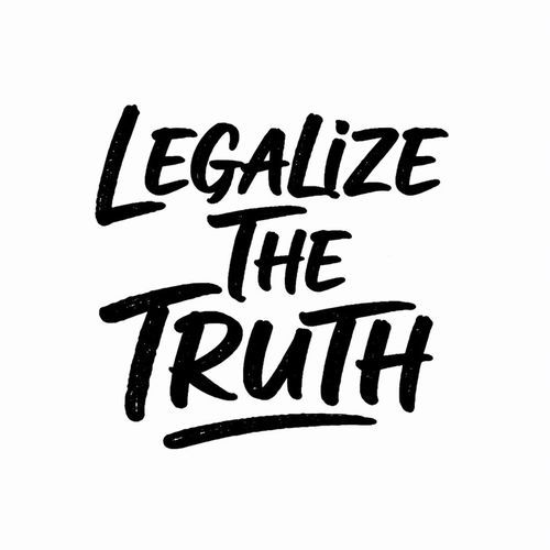 Legalize the truth