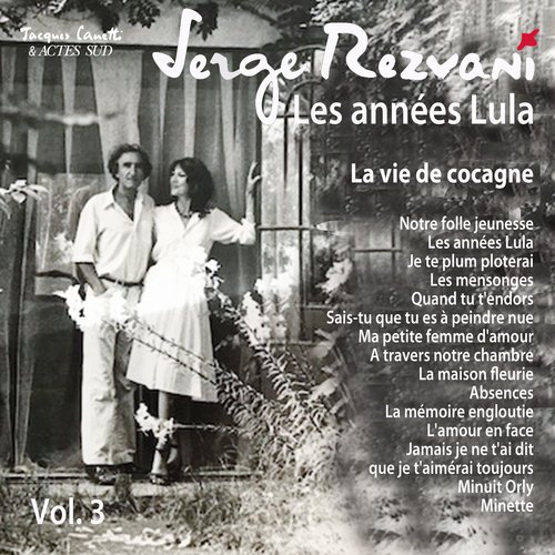 Les années Lula Vol. 3 - La vie de cocagne