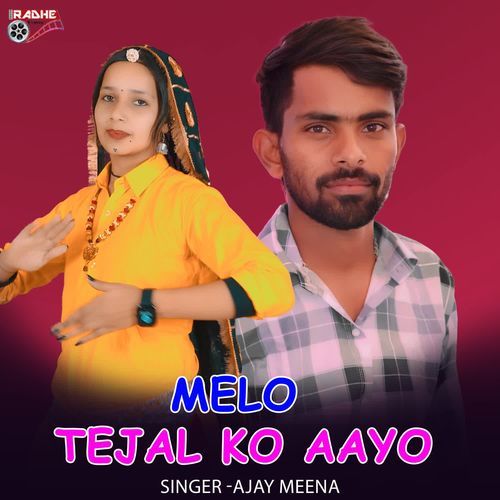 Melo Tejal Ko Aayo