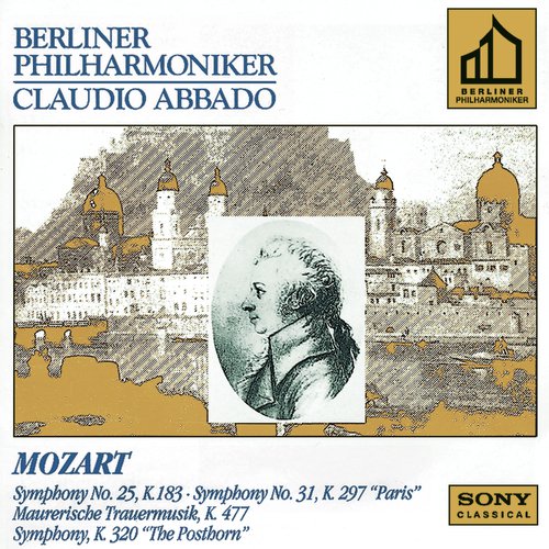 Mozart: Symphonies Nos. 25, 31, Maurerische Trauermusik & Serenade No. 9 in D Major