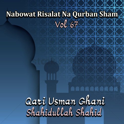 Nabowat Risalat Na Qurban Sham, Vol. 67