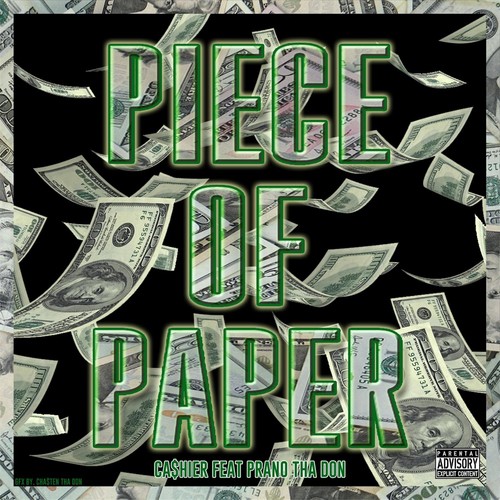 Piece of Paper (feat. Prano Tha Don)
