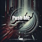 Push Me